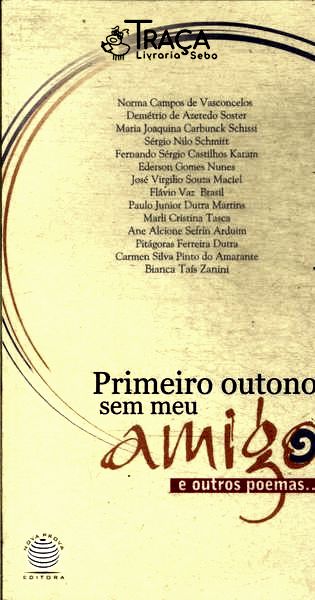 Primeiro Outono sem Meu Amigo