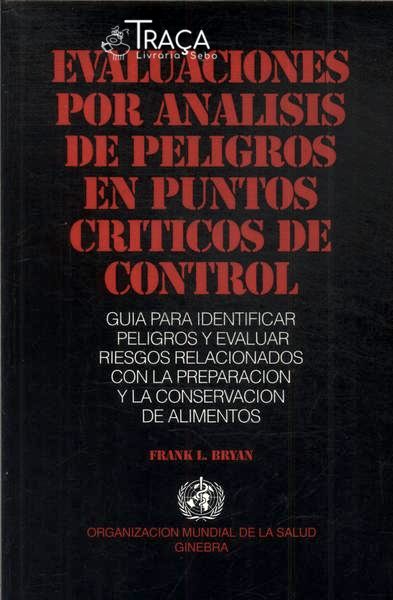 Evaluaciones por Analisis de Peligros En Puntos Criticos de Control