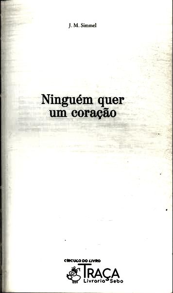 Ninguém Quer Um Coração