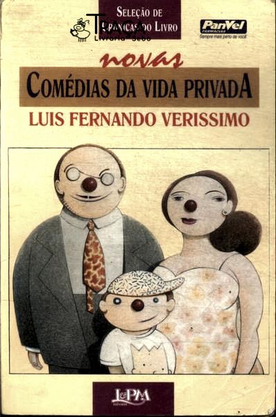Seleção de Crônicas do Livro: Novas Comédias da Vida Privada