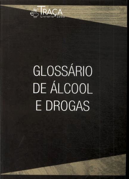 Glossário de Álcool e Drogas