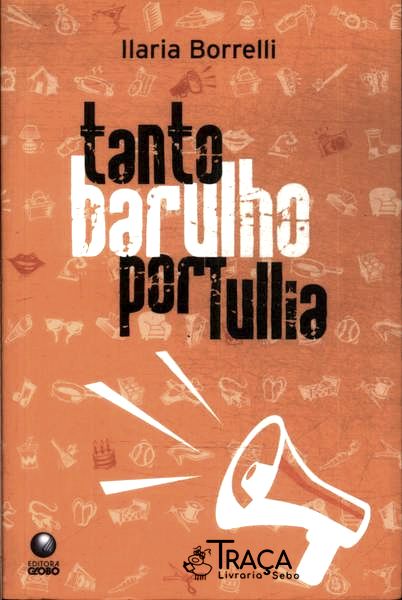 Tanto Barulho por Tullia