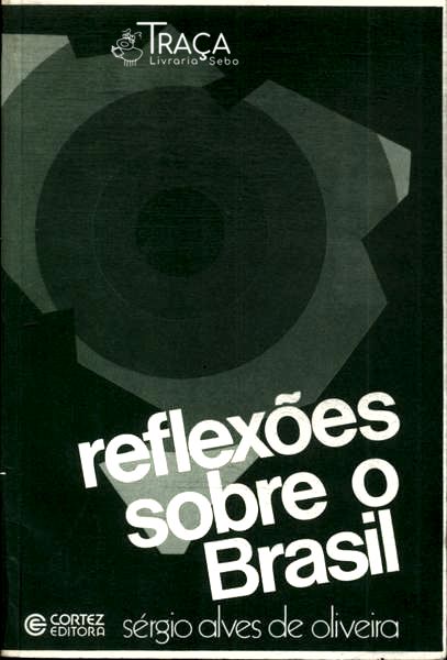 Reflexões Sobre o Brasil