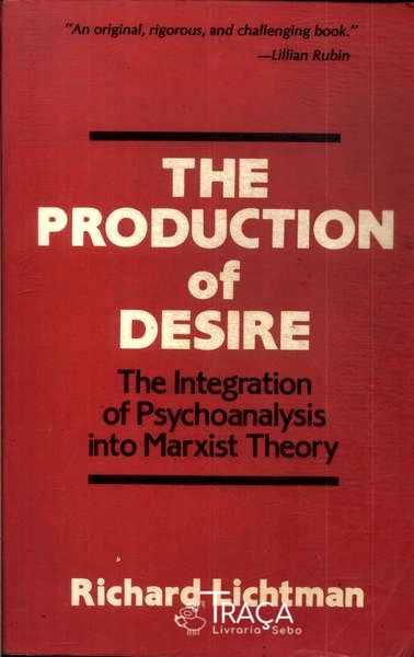 The Production Of Desire