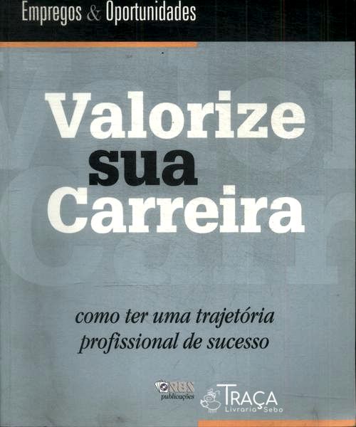 Valorize Sua Carreira