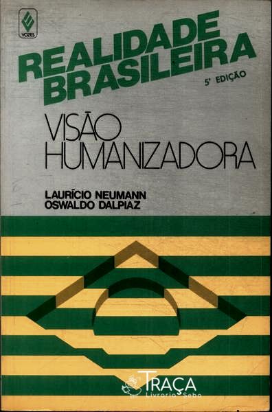 Realidade Brasileira: Visão Humanizadora
