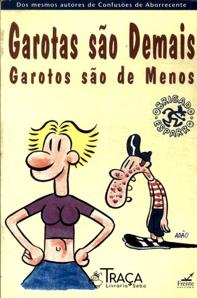 Garotas São Demais Garotos São De Menos - Garotos São Demais Garotas São De Menos