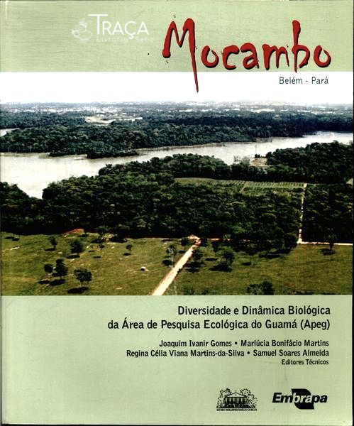 Mocambo: Diversidade e Dinâmica Biológica da Área de Pesquisa Ecológica do Guamá (apeg)