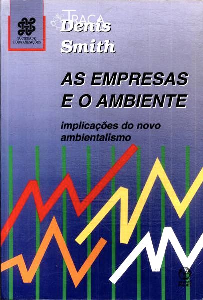 As Empresas e o Meio Ambiente