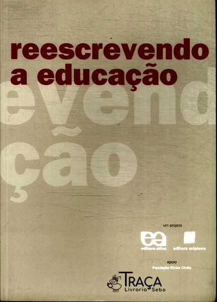 Reescrevendo a Educação