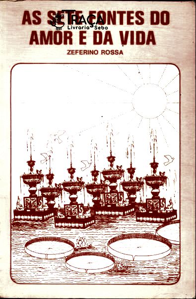 As Sete Fontes Do Amor E Da Vida