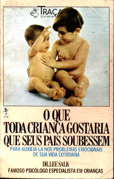 O Que Toda Criança Gostaria Que Seus Pais Soubessem