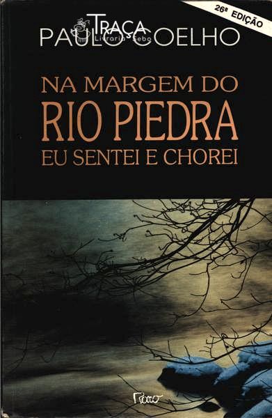 Na Margem Do Rio Piedra Eu Sentei E Chorei