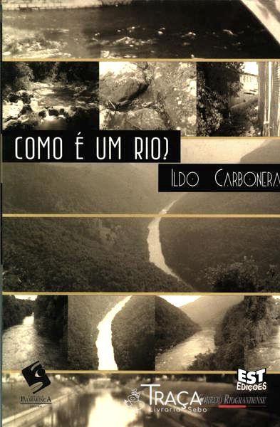 Como É Um Rio?
