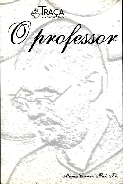 O Professor