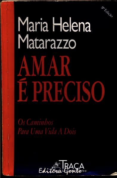 Amar É Preciso