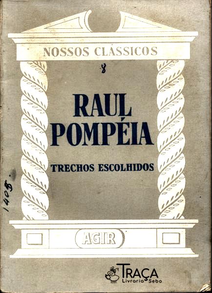 Nossos Clássico: Raul Pompéia