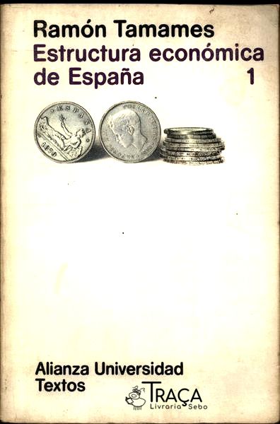 Estructura Económica de España Vol. 1