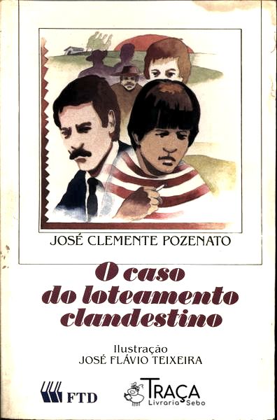 O Caso do Loteamento Clandestino