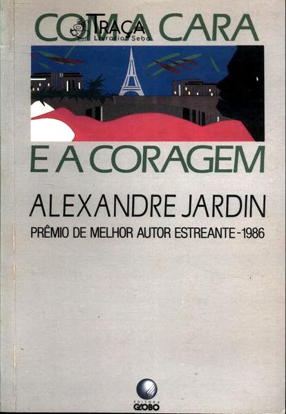 Com a Cara e a Coragem