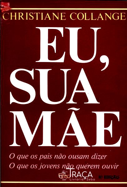 Eu, Sua Mãe