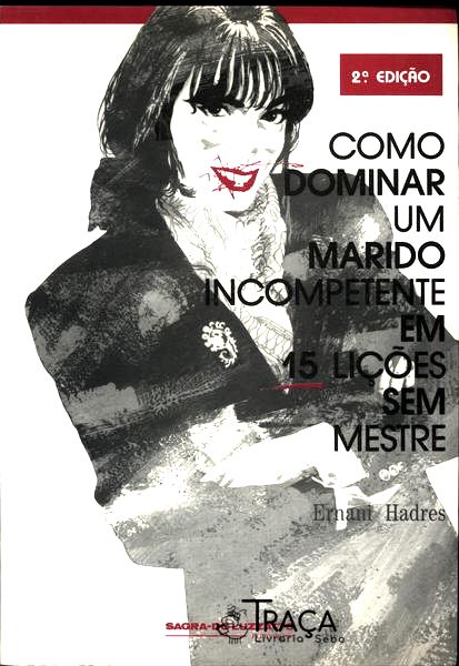 Como Dominar Um Marido Incompetente Em 15 Lições Sem Mestre