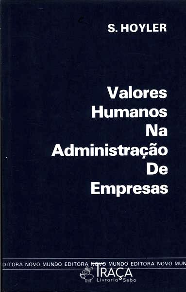 Valores Humanos Na Administraçao de Empresas