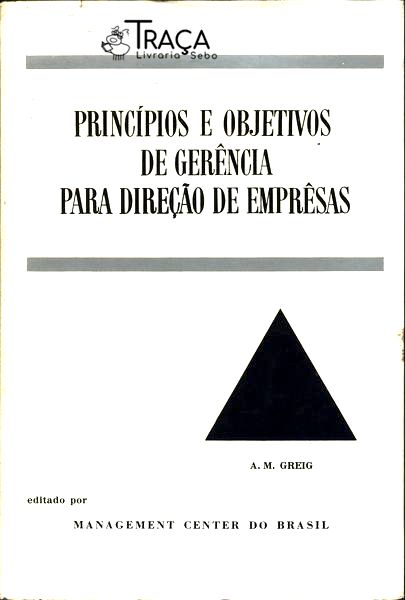 Príncipios e Objetivos de Gerência para Direção de Empresas