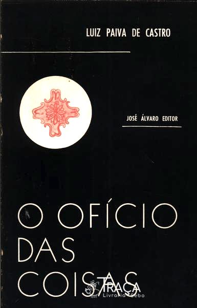 O Ofício Das Coisas