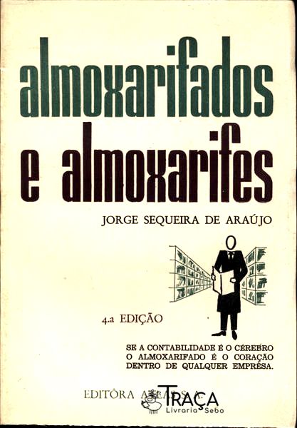 Almoxarifados e Almoxarifes