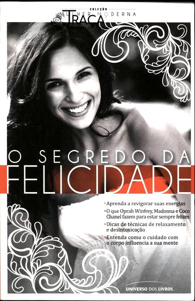 O Segredo da Felicidade