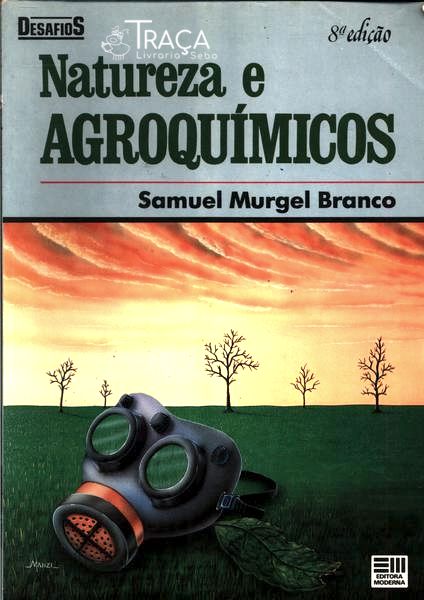 Natureza e Agroquímicos