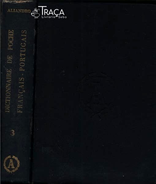 Dicionário de Bolso das Línguas Portuguêsa e Francesa Vol 1 (1963)