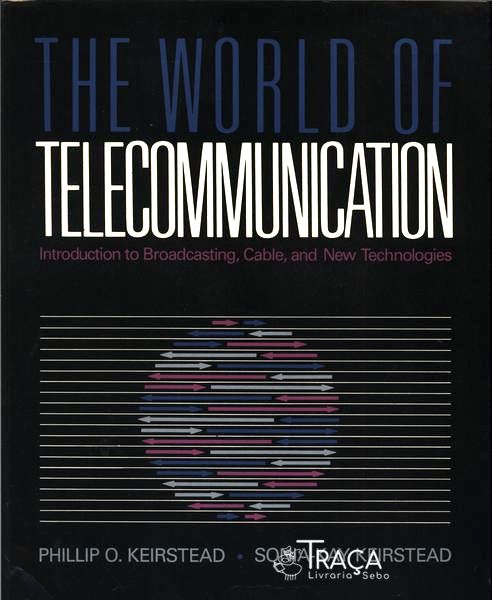 The World Of Telecommunication