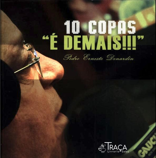 10 Copas É Demais