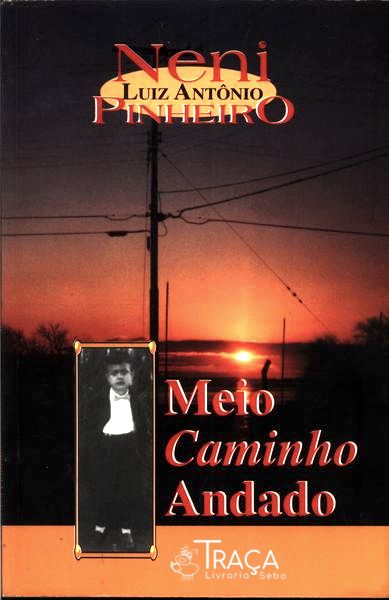 Meio Caminho Andado
