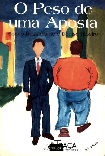 O Peso de Uma Aposta