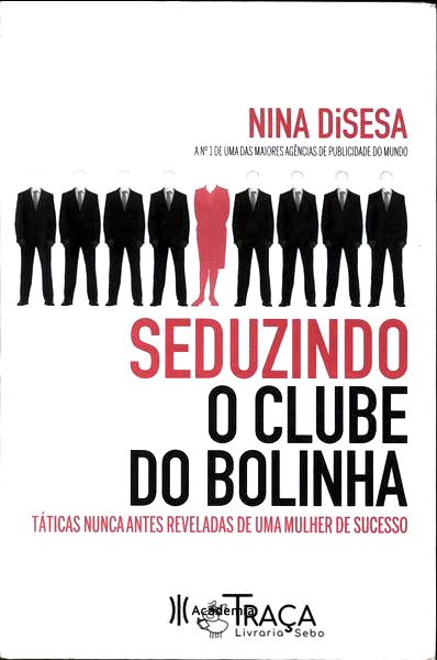 Seduzindo o Clube do Bolinha