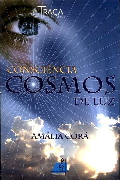 Consciência: Cosmos De Luz