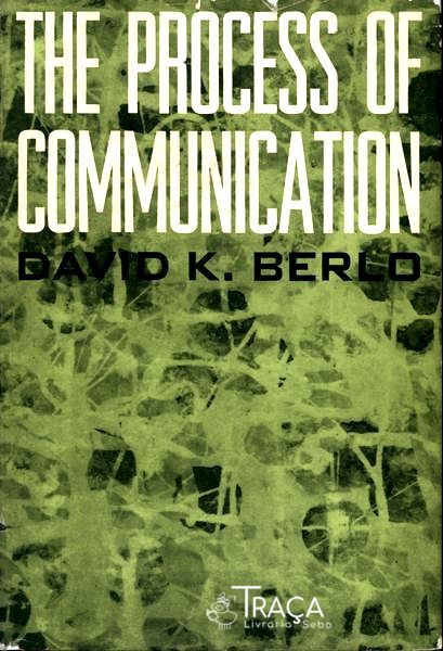 The Process Of Communication