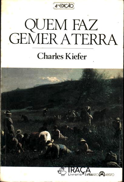 Quem Faz Gemer a Terra