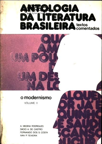 Antologia Da Literatura Brasileira Vol 2
