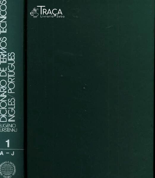 Dicionário de Termos Técnicos Inglês-português (1976 - 2 Volumes)