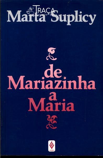 De Mariazinha a Maria