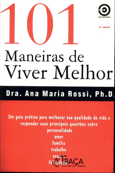 101 Maneiras de Viver Melhor