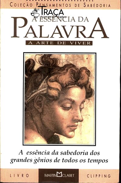 A Essência da Palavra: a Arte de Viver