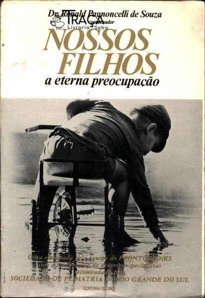 Nossos Filhos, a Eterna Preocupação