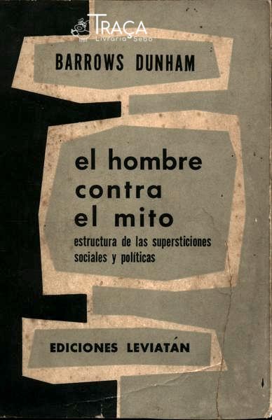 El Hombre Contra El Mito