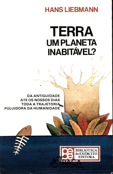 Terra, Um Planeta Inabitável?