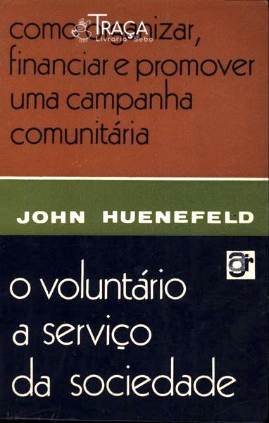 O Voluntário a Serviço da Sociedade